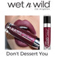 WET N WILD Makeup WET N WILD - Megalast Liquid Catsuit Lipstick Limited Edition Kit Metallic & Matte